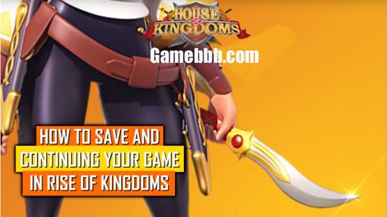 How to save the game in Rise of Kingdom and continue it on other devices